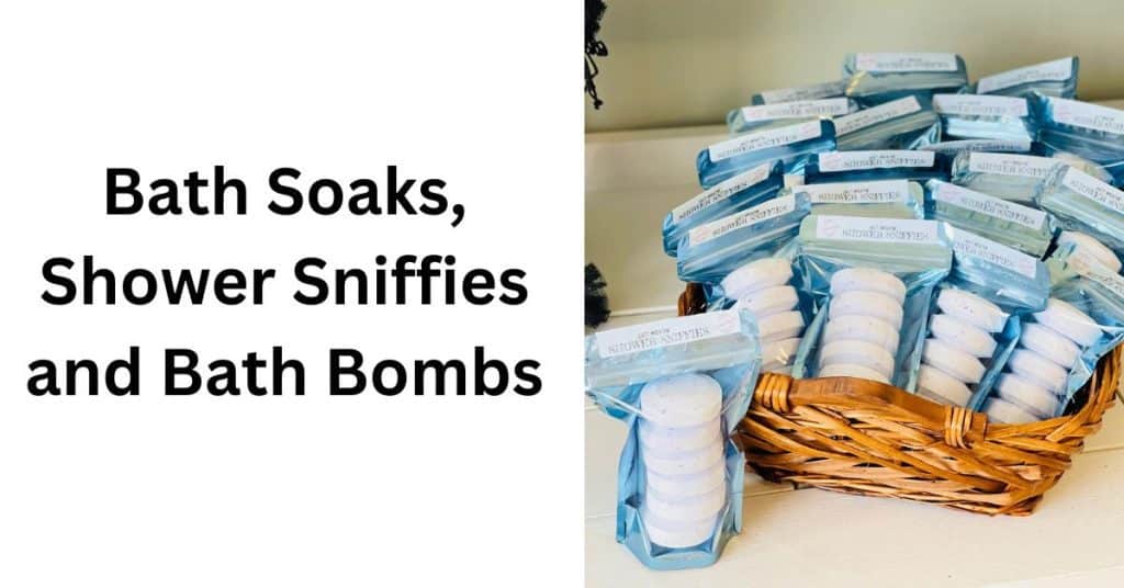 Bath Soaks Shower Sniffies and Bath Bombs 