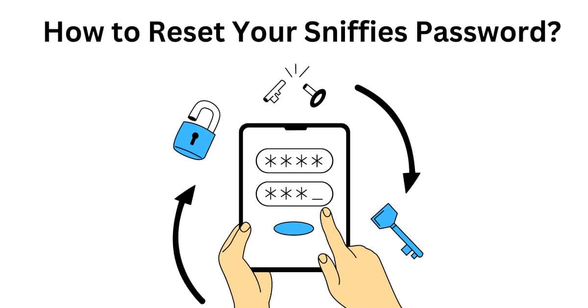 How to Reset Your Sniffies Password?